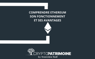 Comprendre la blockchain Ethereum et ses utilités