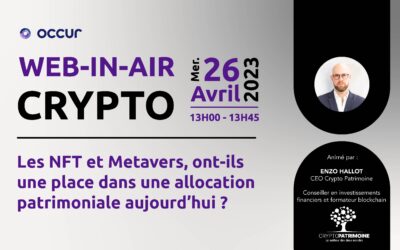 WEB-IN-AIR CRYPTO: Les NFT et Metavers, ont-ils une place dans une allocation patrimoniale?