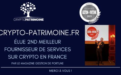 Crypto-Patrimoine.fr : Une reconnaissance d’excellence dans la gestion de fortune crypto !